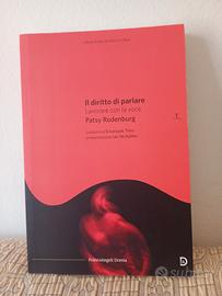 Il diritto di parlare - Patsy Rodenburg