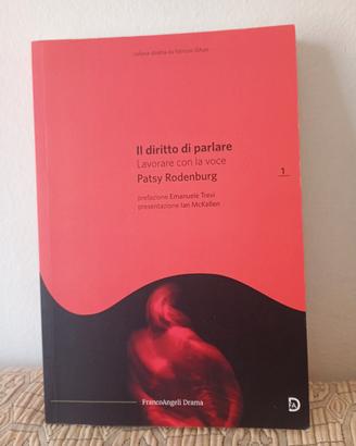 Il diritto di parlare - Patsy Rodenburg