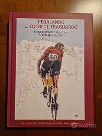 Pedalando oltre il traguardo 