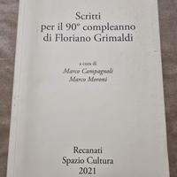 Scritti per il 90° compleanno di Floriano Grimaldi