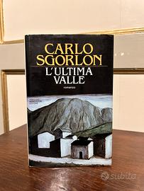 L’ ultima valle - Carlo Sgorlon