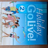 Libri scolastici Go Live! 2 Holiday