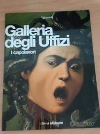 Galleria degli Uffizi. I capolavori. Ed 2011