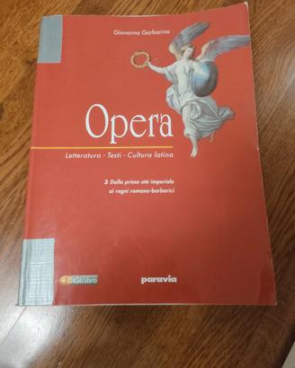 Opera - letteratura, testi, cultura latina 