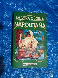 La vera cucina napoletana Ricette tradizionali
