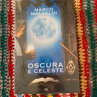 Libro nuovo Oscura e Celeste di Marco Malvaldi