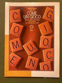 COME UN GIOCO - Scrivere nella Scuola Media