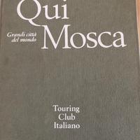 Grandi città del mondo Qui Mosca