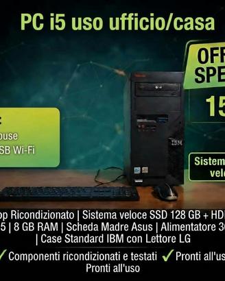 Pc i5 / 8gb ram/ ssd+hdd / veloce usato.