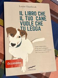 Il libro che il tuo cane vuole che tu legga