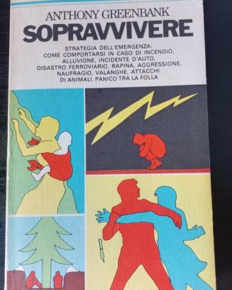 Sopravvivere, libro di Anthony Greenbank