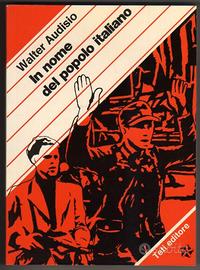 IN NOME DEL POPOLO ITALIANO fucilazione Mussolini