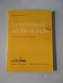 Masanobu Fukuoka, due libri nuovi