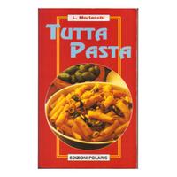 Tutta pasta - L. Morlacchi