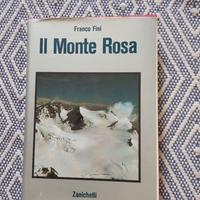 IL MONTE ROSA. - Fini Franco. - Zanichelli, - 1979