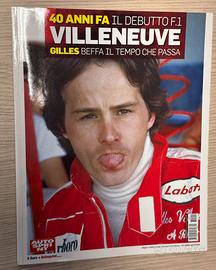 40 dal debutto di Villeneuve - inserto Autosprint