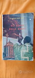 LIBRO RELIGIOSO " GLI ELETTI DELLE GENTI "