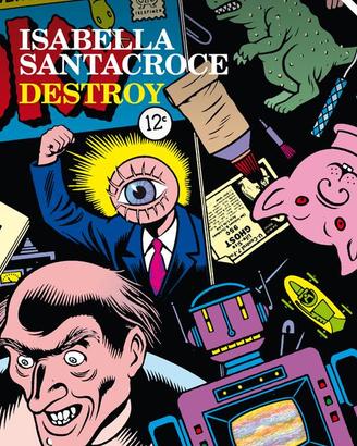 Libro Isabella Santacroce Destroy