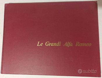 Luigi Fusi, Le Grandi Alfa Romeo, lea 1969