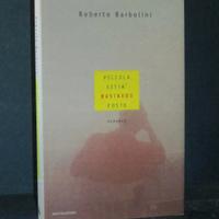 Piccola Città Bastard Posto - Roberto Barbolini