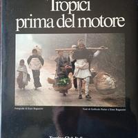 Tropici prima del motore