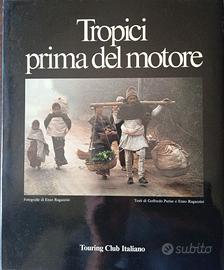 Tropici prima del motore