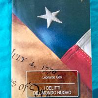 Leonardo Gori, I delitti del mondo nuovo
