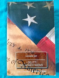 Leonardo Gori, I delitti del mondo nuovo