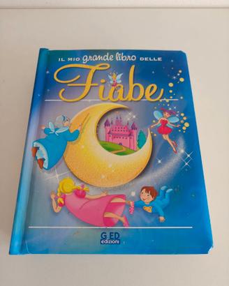 Il mio grande libro delle fiabe
