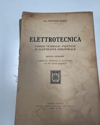 Libro Elettrotecnica 1929 Hoepli - Manuale tecnico