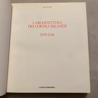 L'Architettura dei Cortili Milanesi 1535-1706