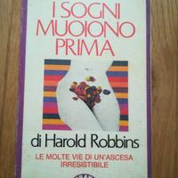 I SOGNI MUOIONO PRIMA, Harold Robbins, 1983