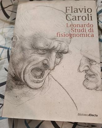 Flavio Caroli Leonardo studi di fisiognomica