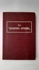 Manuale Saldatura Autogena 1927