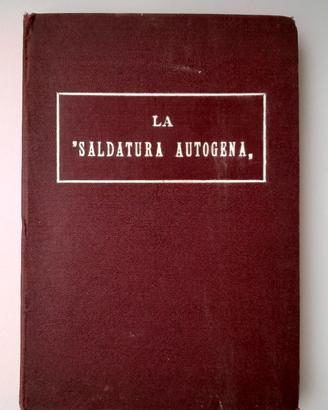 Manuale Saldatura Autogena 1927