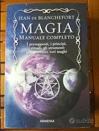 Magia. Manuale completo. di Jean de Blanchefort.