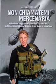 Libro autografato: Non chiamate.mi mercenaria