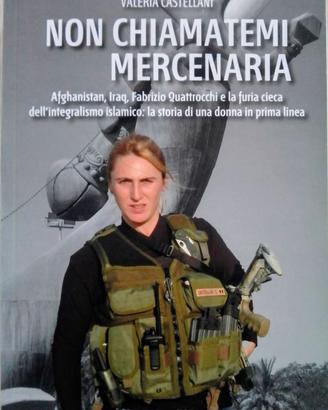 Libro autografato: Non chiamate.mi mercenaria