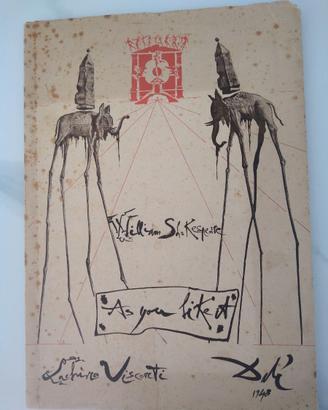 AS YOU LIKE IT (COME VI PIACE) SALVADOR DALI' ...