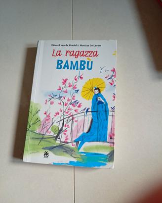 Libro la ragazza bambù 