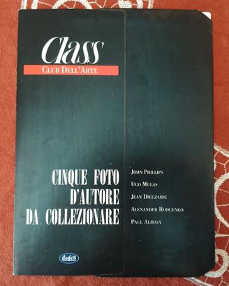 CLASS Club dell'Arte - Cinque foto d'Autore