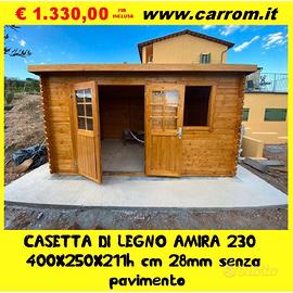 CASETTA IN LEGNO AMIRA 230  400X250X211H cm 28mm