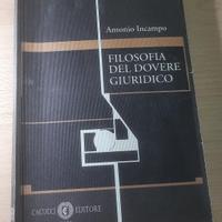 "Filosofia del dovere giuridico" Antonio Incampo