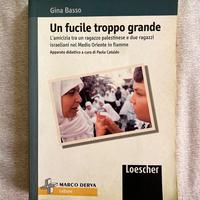 Un fucile troppo grande. Di Gina Basso.