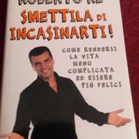 Libro "Smettila di incasinarti" - Roberto Re