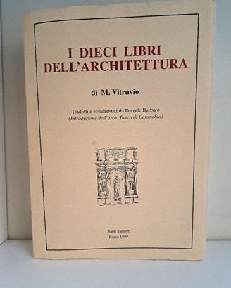 M.Vitruvio: I dieci libri dell'architettura -Bardi