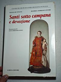Santi Sotto Campana e Devozione 1995 Schena 280pp