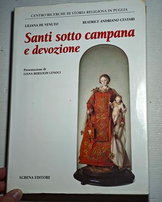 Santi Sotto Campana e Devozione 1995 Schena 280pp