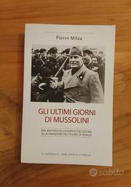 Pierre Milza, Gli Ultimi Giorni Di Mussolini