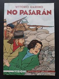 Vittorio Giardino No pasaran Visioni